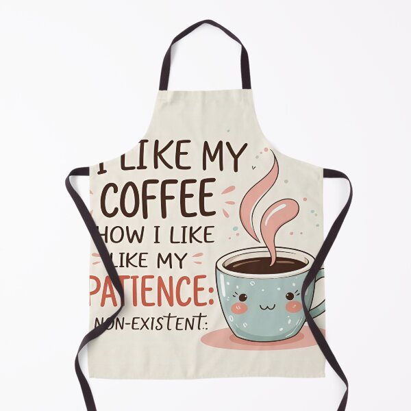 Item preview, I like my coffee like my patience: Nonexistent – Funny Coffee Design designed and sold by Anna2492.