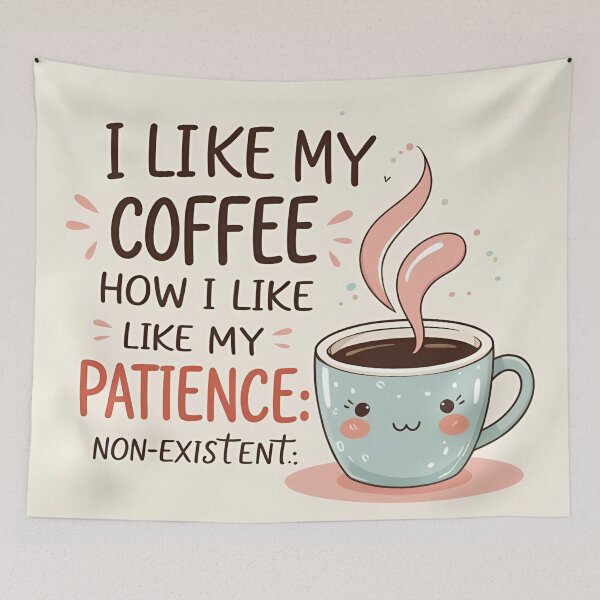Item preview, I like my coffee like my patience: Nonexistent – Funny Coffee Design designed and sold by Anna2492.