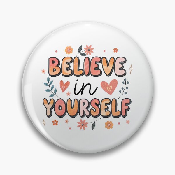 Item preview, Believe in yourself designed and sold by nimmitrends.
