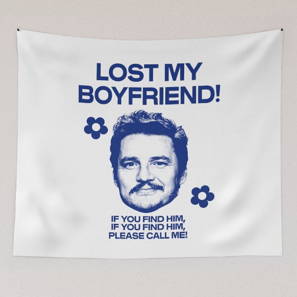 Item preview, Pedro Pascal Lost My BoyFriend If you find him designed and sold by Phoemps.