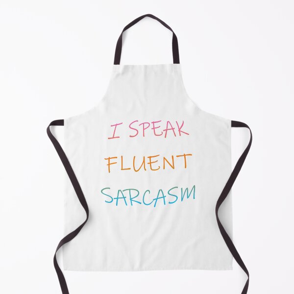 Item preview, I SPEAK FLUENT SARCASM designed and sold by ICut3M.