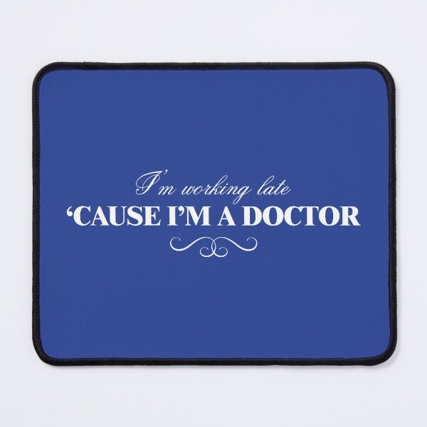 Item preview, Working Late (Doctor Version) designed and sold by midwifesmarket.