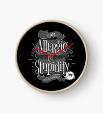 Stupidity Allergies Clock
