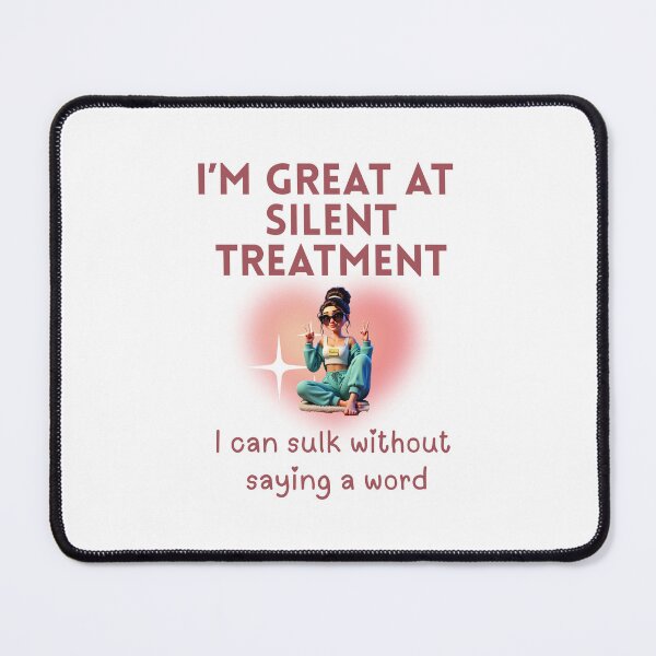 Item preview, Funny Silent Treatment Shirt – I’m Great at Sulking Without Saying a Word – Moody Humor Tee, humor, moody quote shirt, funny relationship shirt designed and sold by BrewtifulMugs.
