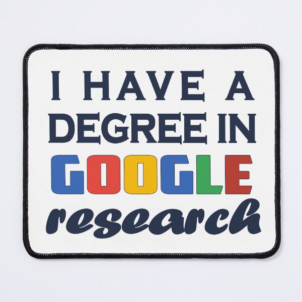 Item preview, I have a degree in Google Research designed and sold by Enea Kelo.