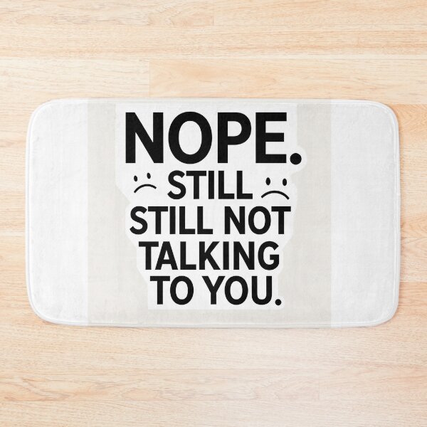 Item preview, Nope. Still no word for you – Cheeky saying in minimal design designed and sold by Anna2492.