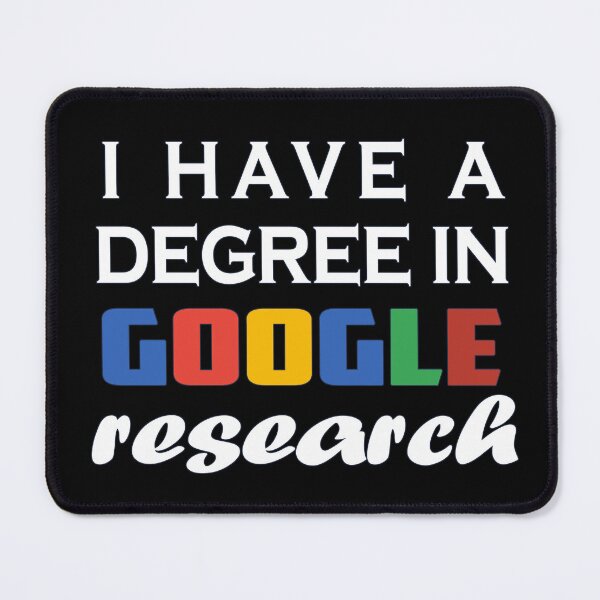 Item preview, I have a degree in Google Research designed and sold by Enea Kelo.