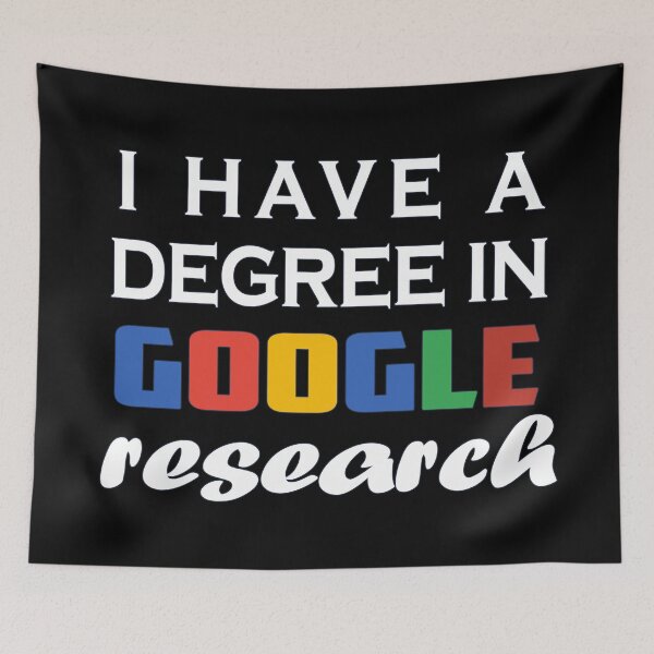 Item preview, I have a degree in Google Research designed and sold by Enea Kelo.