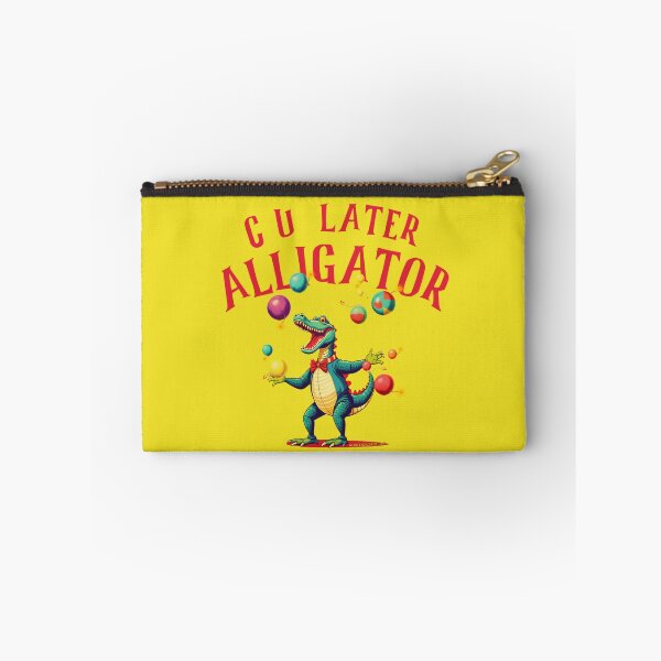 Item preview, C U LATER ALLIGATOR!  designed and sold by Afterglow by Fables.