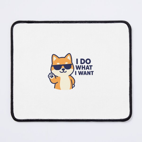 Item preview, I Do What I Want Shiba Inu dog Kawaii with Chill Guy Vibe designed and sold by KeepItSimple089.