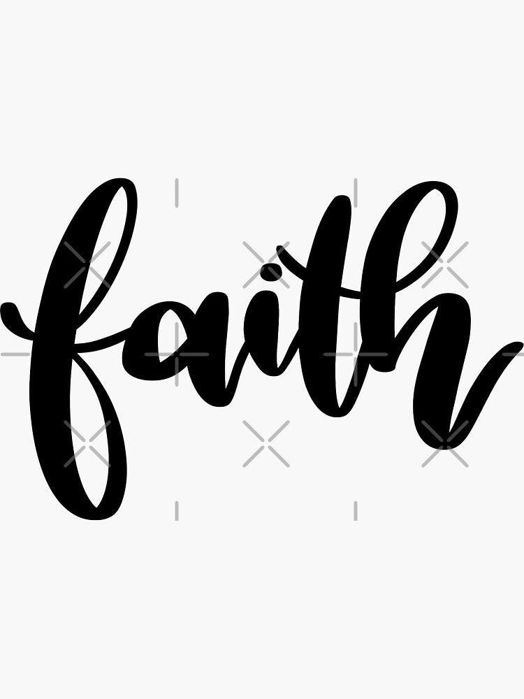 "Faith" Sticker for Sale by ellietography Redbubble