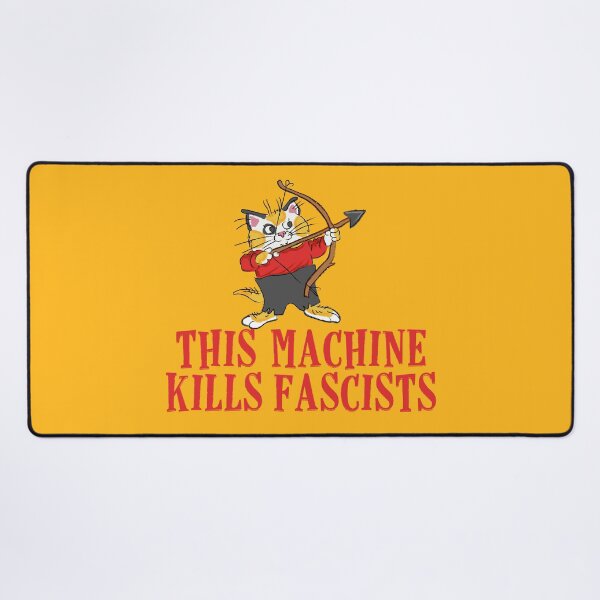 Item preview, This machine kills fascists designed and sold by remerasnerdas.