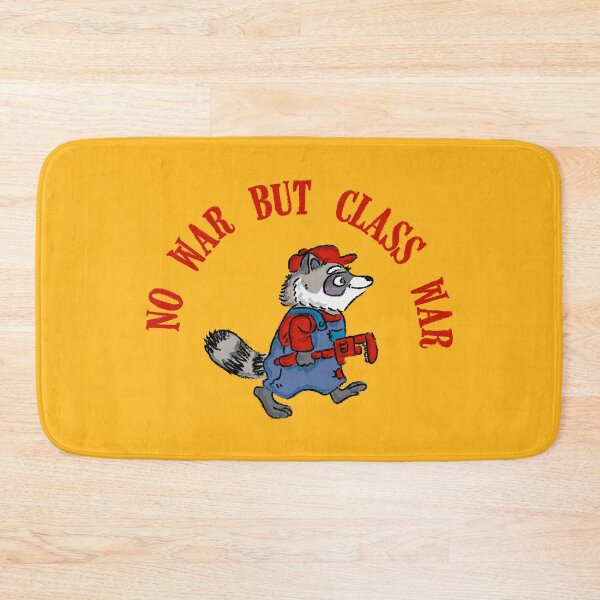 Item preview, No war but class war designed and sold by remerasnerdas.