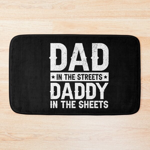 Item preview, Dad In The Streets Daddy In The Sheets Father's Day designed and sold by SakuraPxl.