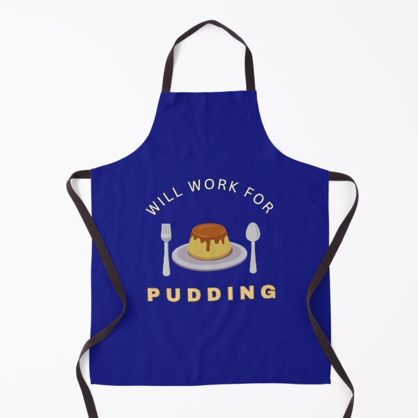 Item preview, Will work for Pudding designed and sold by fev-rocks.