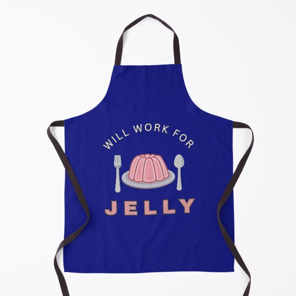 Item preview, Will work for Jelly designed and sold by fev-rocks.