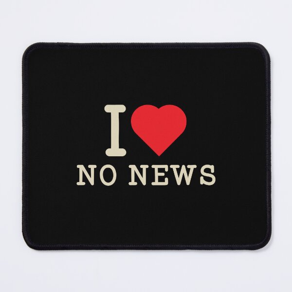 Item preview, I Love No News Digital Detox Statement designed and sold by BootlegLetters.