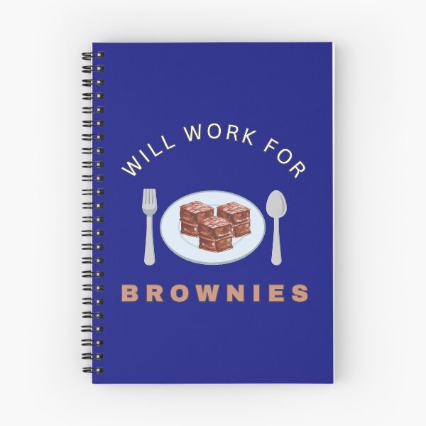 Item preview, Will work for Brownies designed and sold by fev-rocks.