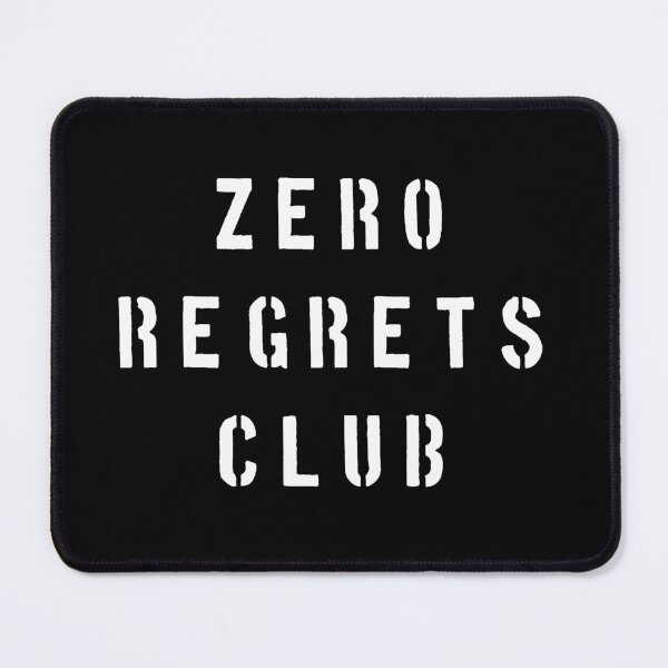 Item preview, Zero Regrets Club designed and sold by jaya68903.