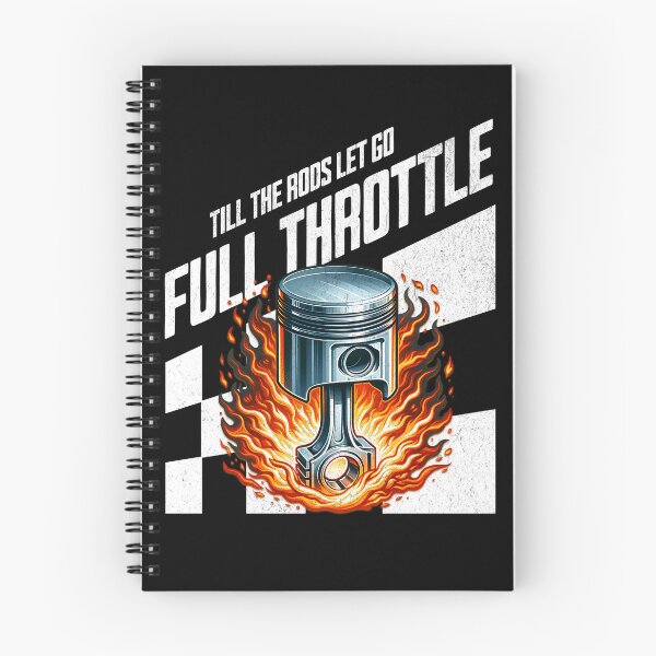 Item preview, Full Throttle Till The Rods Let Go Funny Flaming Piston Racing  designed and sold by CarantinedChaos.