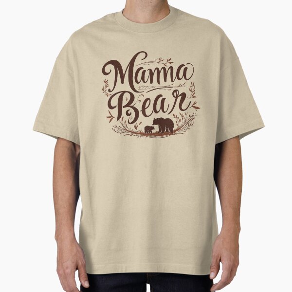 Item preview, Mama Bear designed and sold by Oops I'm Expressive.