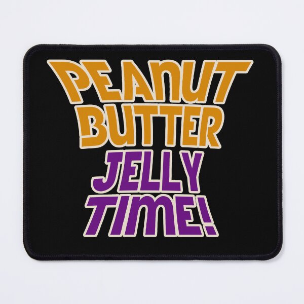 Item preview, Peanut butter jelly time designed and sold by FrictionMaxxing.