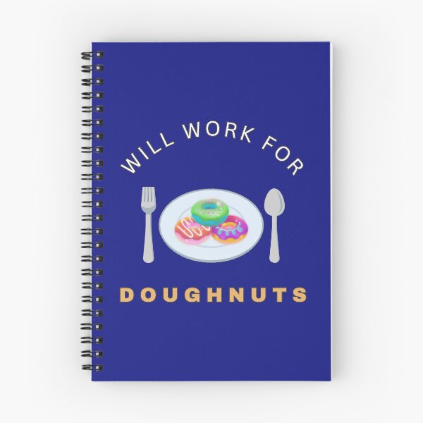Item preview, Will work for Doughnuts designed and sold by fev-rocks.
