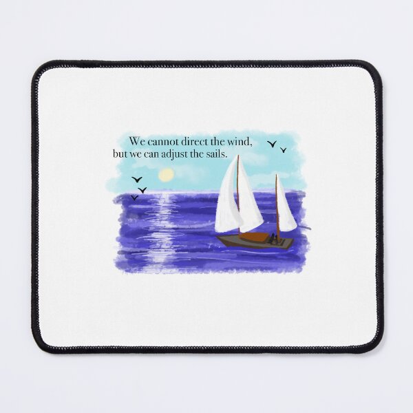 Item preview, We cannot direct the wind designed and sold by KaileyAnnArt.