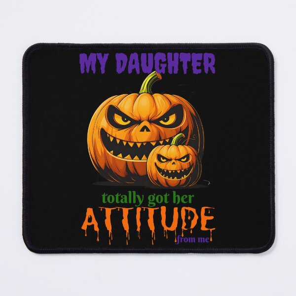 Item preview, Funny Pumpkin Sarcastic Mom Dad Quote Meme My Daughter Got Her Attitude From Me Adult Humor Halloween Party Pumpkin Head designed and sold by Zayavca.