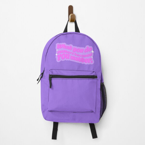 Item preview, What You Do Matters Because YOU Matter designed and sold by sillyjess.
