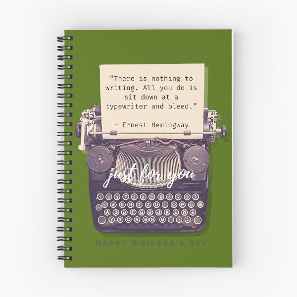 Item preview, Ernest Hemingway Quote Celebrating Writers Day  designed and sold by Catawampus-Cat.