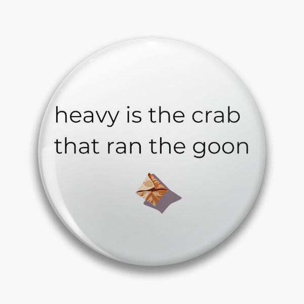 Item preview, heavy is the crab that ran the goon | chaotic meme sticker | crab rangoon humor designed and sold by RebootRequired.