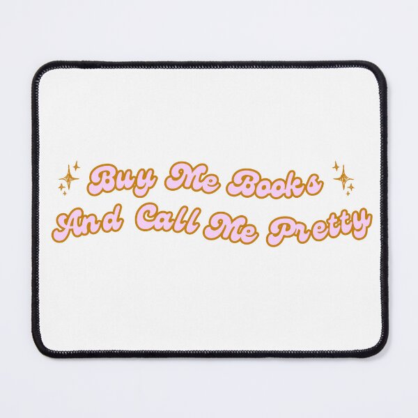 Item preview, Pastel Buy Me Books And Call Me Pretty Reading Quote designed and sold by AestHenni17.