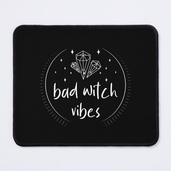 Item preview, Bad Witch Vibes designed and sold by thelustrous.