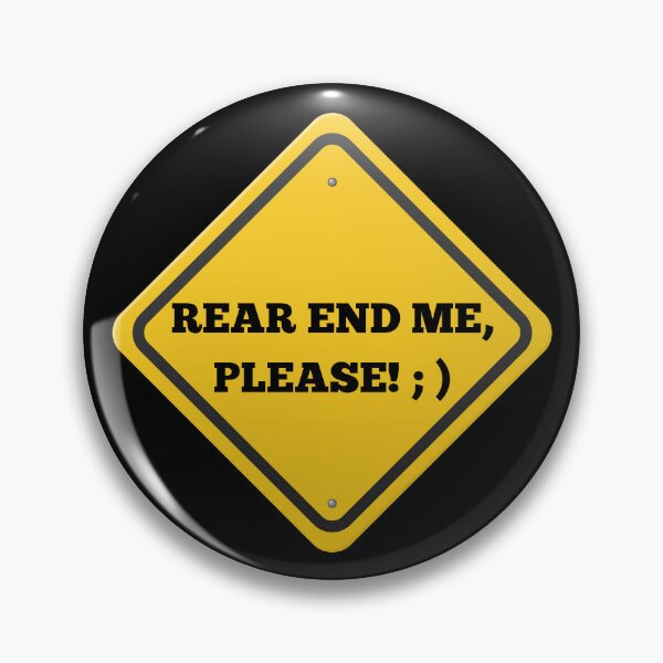 Item preview, Rear end me, please! designed and sold by NicMacTees.
