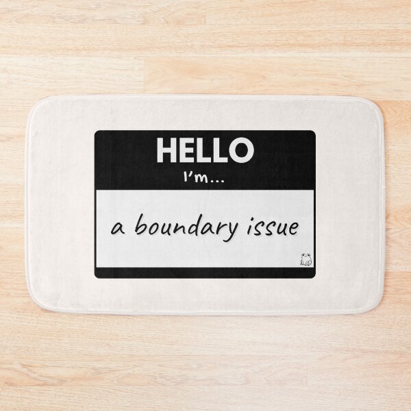 Item preview, Hello I'm A Boundary Issue – Black designed and sold by buglevel.