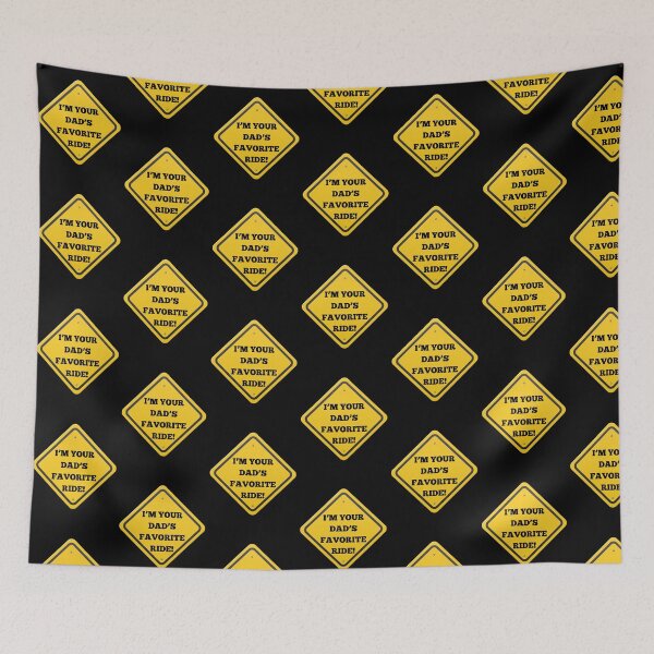 Item preview, I'm your Dad's favorite ride! designed and sold by NicMacTees.