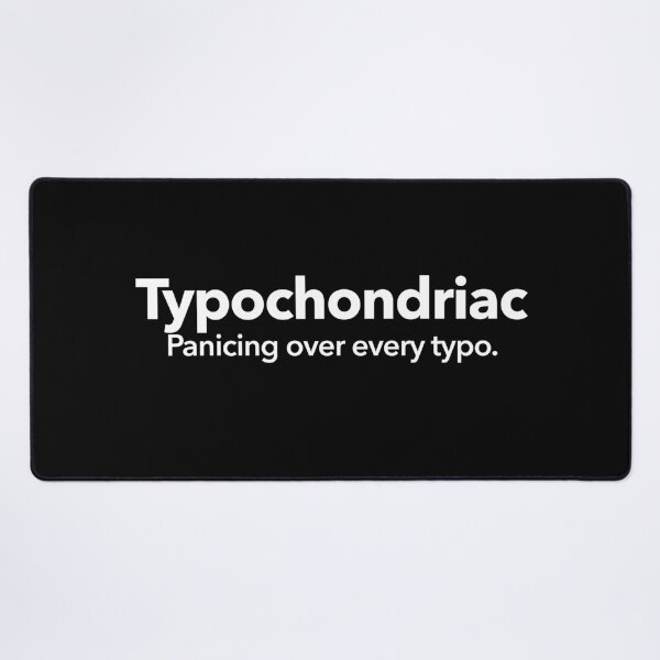 Item preview, Typochondriac designed and sold by Textitude.