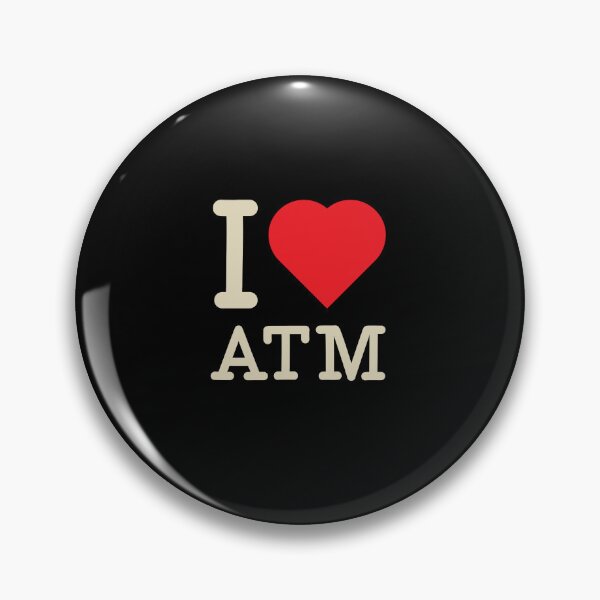 Item preview, I Love ATM Funny Finance Tech Statement designed and sold by BootlegLetters.