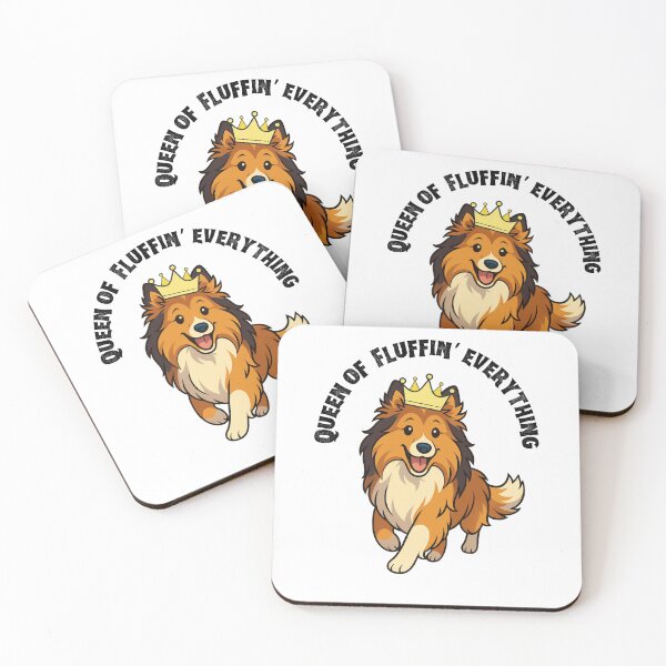 Item preview, Queen of Fluffin' Everything - Sheltie Edition designed and sold by Ophelia's Wardrobe.