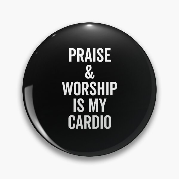 Item preview, Praise and Worship is my Cardio designed and sold by Frank Ring.