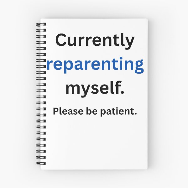 Item preview, Currently Reparenting Myself - CPTSD Recovery designed and sold by LawrenceDesigns.