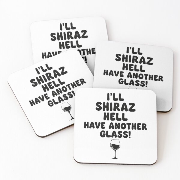Item preview, I'll Shiraz Hell Have Another Glass! Perfect for Wine Lovers designed and sold by thebigleebowski.