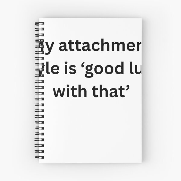Item preview, Attachment Style Good Luck With That - CPTSD Humor designed and sold by LawrenceDesigns.