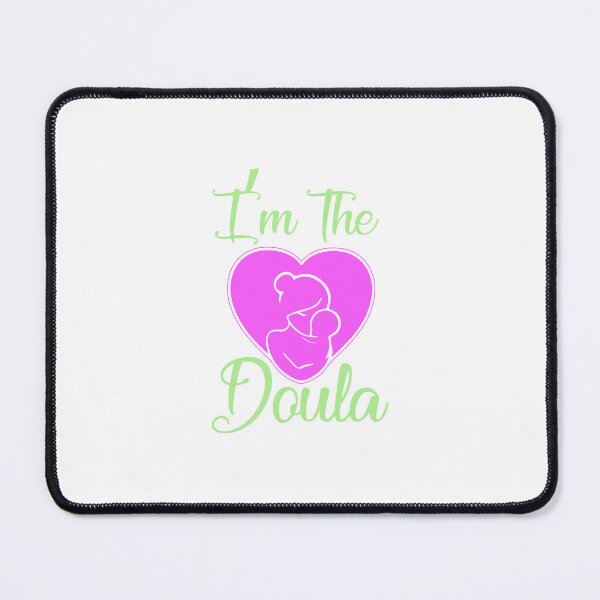 Item preview, I'm the doula | sing it loud designed and sold by therapymama.