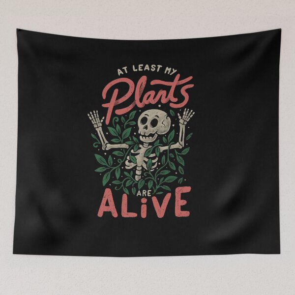 Item preview, At Least My Plants Are Alive designed and sold by EduEly.