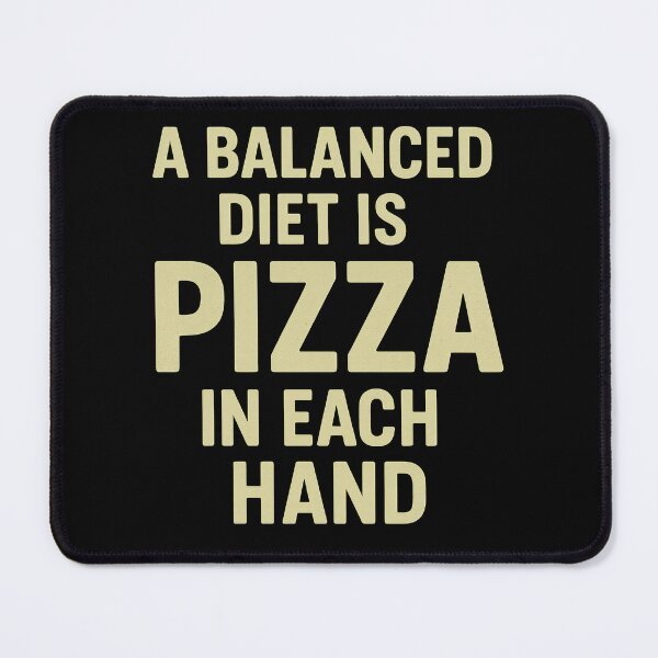 Item preview, Balanced Diet Pizza Lovers designed and sold by jgvisualarts.