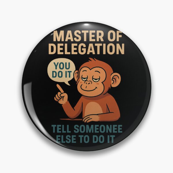 Item preview, Master of Delegation Monkey designed and sold by jgvisualarts.