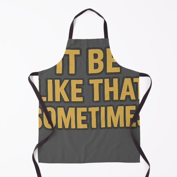 Item preview, It Be Like That Sometimes designed and sold by jgvisualarts.