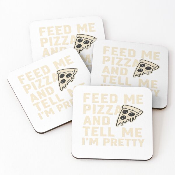 Item preview, Feed me pizza and tell me i'm pretty designed and sold by edexshop.